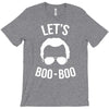 lets boo boo T-Shirt