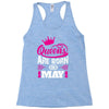 Queens Are Born in May Racerback Tank