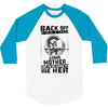 Back Of I Have A Crazy Grandmother And I am not Afraid To Use Her 3/4 Sleeve Shirt