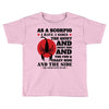 as a scorpio i have 3 sides Toddler T-shirt