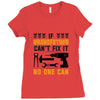 IF GRANDFATHER CAN'T FIX IT THAN NO ONE CAN FIX IT Ladies Fitted T-Shirt