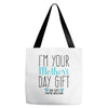 I'm Your Mother's Day Gift Dad Says You're Welcome Boy Tote Bags