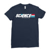 science a real american hero Ladies Fitted T-Shirt