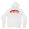 Tuesday Girlfriend Unisex Hoodie