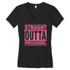 straight outta preschool Women's V-Neck T-Shirt