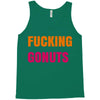 fucking gonuts Tank Top