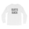 suits suck! t shirt t funny comedy on tv large Long Sleeve Shirts