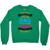 Super Cool Dad Of A Freaking Awesome Daughter Crewneck Sweatshirt