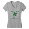 irish today hungover tomorrow Women's V-Neck T-Shirt