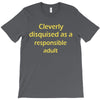 cleverly disqused as a respon T-Shirt