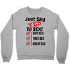 Yes To Sex! Crewneck Sweatshirt