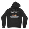 there is no princess Unisex Hoodie