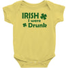 irish i were drunk Baby Bodysuit