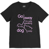 go away i'm only speaking to my dog today V-Neck Tee