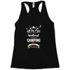 Weekend Forecast Camping With A Chance Of Drinking Racerback Tank