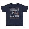 ya done messed up a a ron ugly sweater Toddler T-shirt
