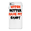 witch better have my candy iPhone 7 Case