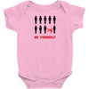 Be Yourself Baby Bodysuit