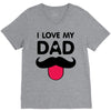i love my dad V-Neck Tee