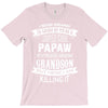 Super Cool Papaw Of A Freaking Awesome Grandson T-Shirt