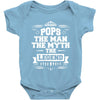 Pops The Man The Myth The Legend Baby Onesie