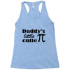 daddy little cuttie Racerback Tank