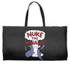 nuke the whales funny Weekender Totes