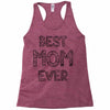 best mom ever Racerback Tank