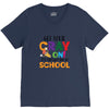 Get Your Cray On It's Last Day Of School V-Neck Tee