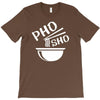 pho sho T-Shirt