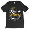 kings are born in august T-Shirt