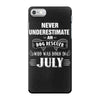 never underestimate an old man who was born in july iPhone 7 Case