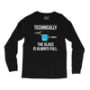 technically, the glass is always full Long Sleeve Shirts