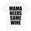 mamma needs some vino divertente T-Shirt