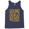 young wild and free Tank Top