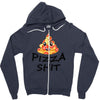 pizza shit Zipper Hoodie