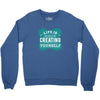 ife is creating Crewneck Sweatshirt