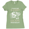 It is Not Just A Hobby It is My Escape From Reality Ladies Fitted T-Shirt