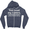 you read my Zipper Hoodie