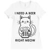 RIGHT MEOW BEER CAT Ladies Fitted T-Shirt