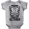Never Underestimate Dog Rescuer Who Was Born October Baby Onesie
