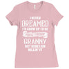 Perfect Freakin Granny Ladies Fitted T-Shirt