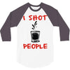 i shot people bartender 3/4 Sleeve Shirt