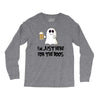 i'm just here for the boos Long Sleeve Shirts