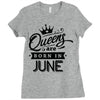 Queens Are Born In June Ladies Fitted T-Shirt