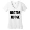 doctor or nurse Women's V-Neck T-Shirt