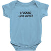 i love coffee Baby Onesie