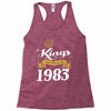 kings are born in 1983 Racerback Tank