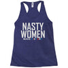 nasty women Racerback Tank