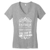 I Smile Youre Father Laugh Cant Do Anything Tshirt Women's V-Neck T-Shirt